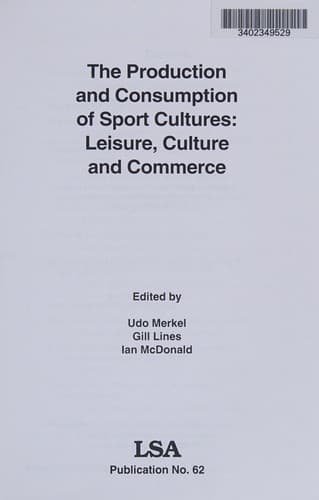 The Production and Consumption of Sport Cultures