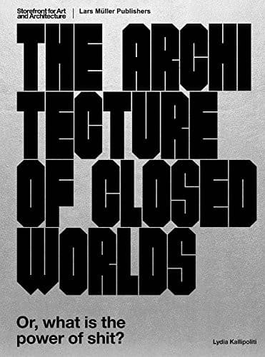 Architecture of Closed Worlds
