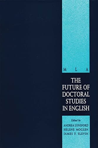 The Future of doctoral studies in English