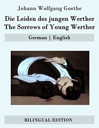Die Leiden des jungen Werther / The Sorrows of Young Werther