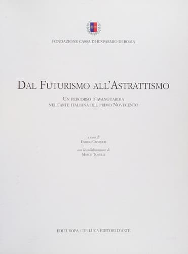 Dal futurismo all'astrattismo
