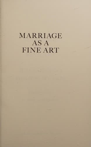 Marriage As a Fine Art