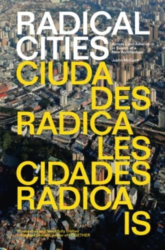Radical Cities