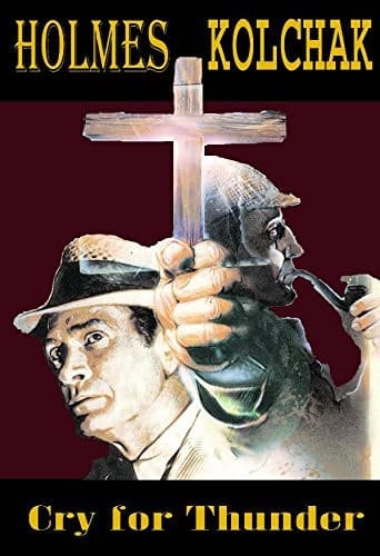 Sherlock Holmes and Kolchak : Cry for Thunder S/N Limited Edition HC