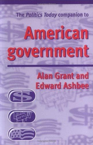 Politics Today Companion to American Government