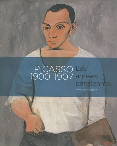 Picasso 1900-1907 - Les années parisiennes