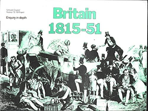 Enquiry in Depth: Britain 1815-51