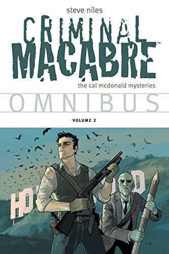Criminal Macabre Omnibus Volume 2