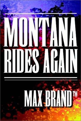 Montana rides again