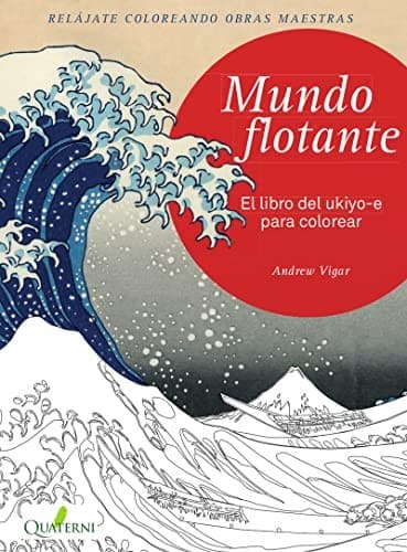 MUNDO FLOTANTE. El libro del ukiyo-e para colorear