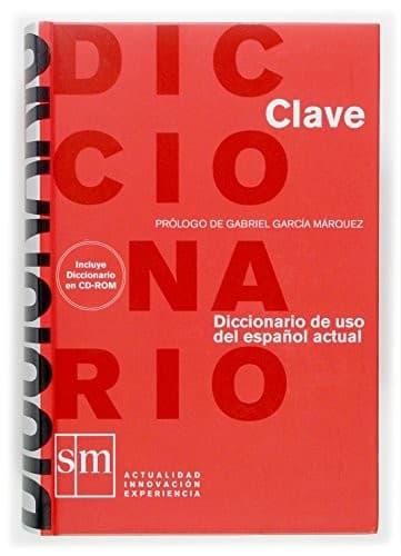 Diccionario Clave : diccionario de uso del español actual