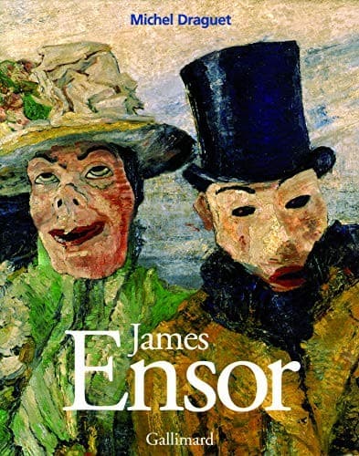 James Ensor ou la fantasmagorie