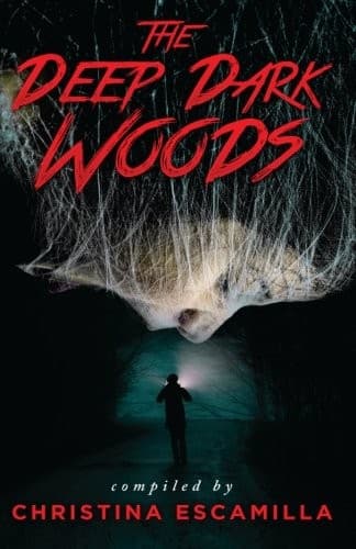 The Deep Dark Woods