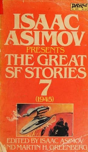 The Great Science Fiction Stories. Volume 7, 1945