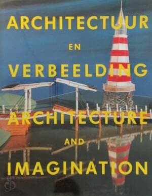 Architectuur en verbeelding =