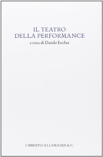 Il teatro della performance