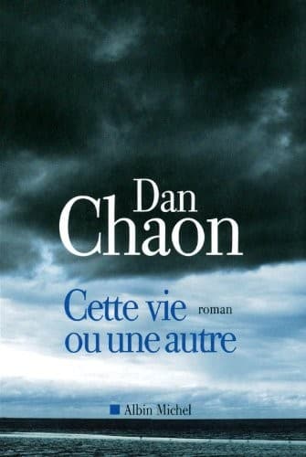 Cette Vie Ou Une Autre (Collections Litterature) (French Edition)