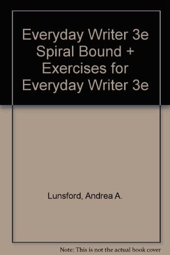 Everyday Writer 3e spiral & Exercises for Everyday Writer 3e
