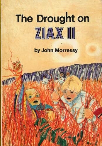 The Humans of Ziax II/The Drought of Ziax II
