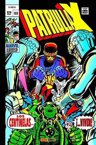 Marvel gold la patrulla-x original. los centinelas viven