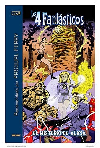Los 4 Fantásticos. El Misterio De Alicia Recomendado Por Pasqual Ferry