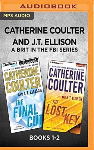 Catherine Coulter and J.T. Ellison A Brit in the FBI Series : Books 1-2