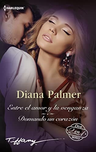 Entre el amor y la venganza; Domando un corazón