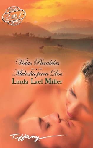 Vidas paralelas ; Melodía para dos