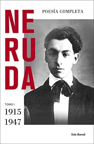 Poesía completa. Tomo I