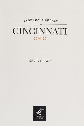 Legendary locals of Cincinnati