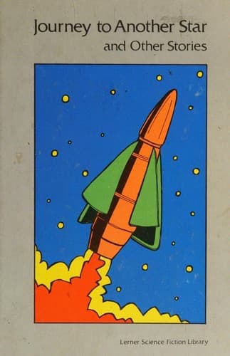 Journey to Another Star, and Other Stories