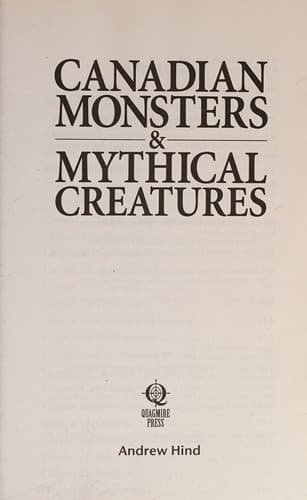 Canadian Monsters and Mythical Creatures