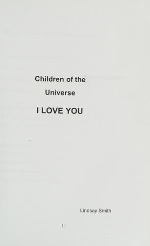 Children of the Universe... . I Love You