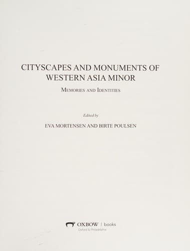 Cityscapes and Monuments of Remembrance in Asia Minor