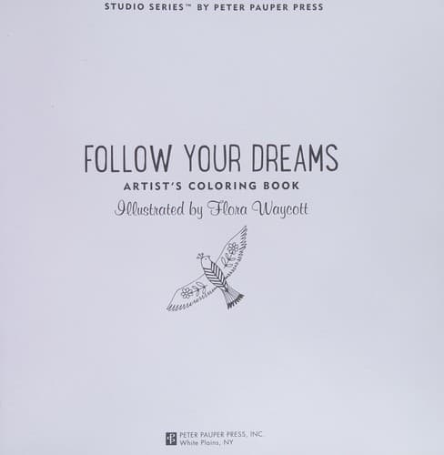 Follow Your Dreams Adult Coloring Book (31 Stress-Relieving Designs)