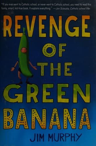 Revenge of the green banana