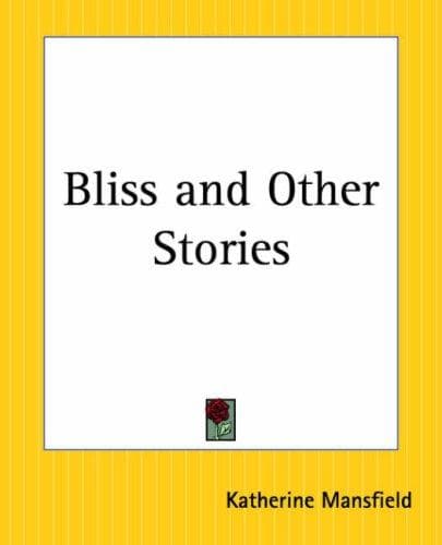 Bliss, and other stories