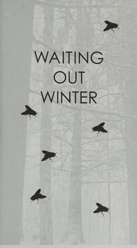 Waiting Out Winter