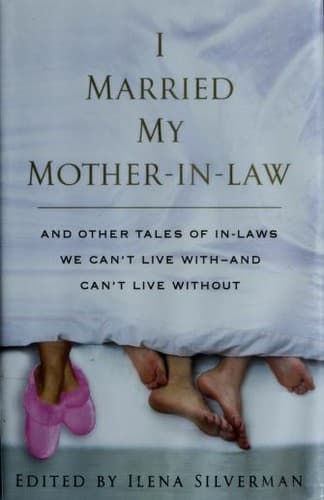 I Married My Mother-In-Law