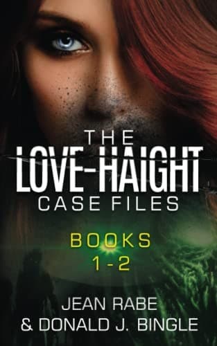 Love-Haight Case Files, Books 1-2