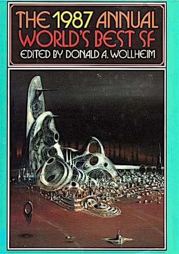 The 1987 Annual World's Best SF