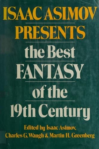 Isaac Asimov presents the best fantasy of the 19th century