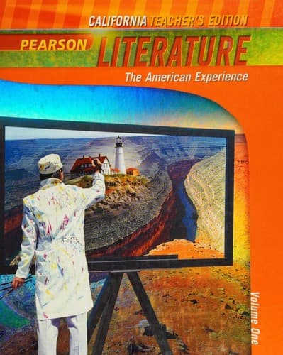 Pearson Literature California -- The American Experience -- Volume One