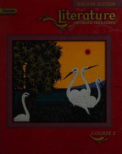 Glencoe Literature--Georgia Treasures--course 2