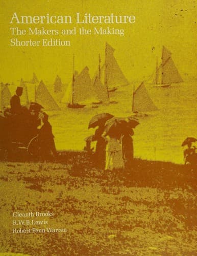 American literature, the makers and the making--shorter edition