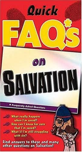 Quick FAQs on salvation