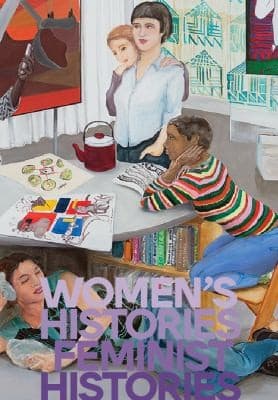 Women's histories, feminist histories