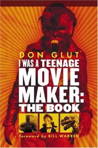 I Was a Teenage Movie Maker
