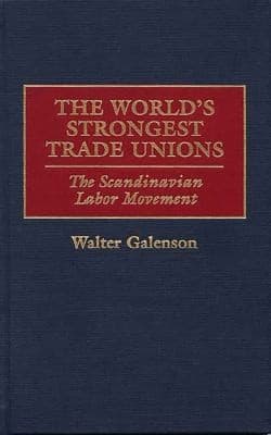 World's Strongest Trade Unions