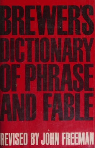 Brewer's Dictionary of Phrase and Fable (Ninth Edition)
